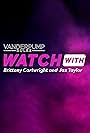 Vanderpump Rules: Watch with Brittany Cartwright and Jax Taylor (2022)