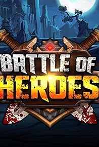 Primary photo for Battle of Heroes