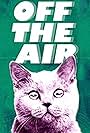 Off the Air (2011)