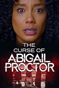 Primary photo for The Curse of Abigail Proctor