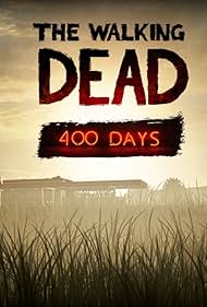 The Walking Dead: 400 Days (2013)