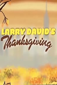 Primary photo for Larry David's Thanksgiving Special