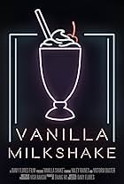 Vanilla Milkshake (2020)