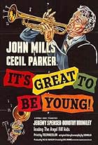 John Mills in It's Great to Be Young! (1956)