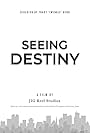 Seeing Destiny (2020)