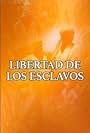 La libertad de los esclavos (1986)