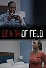 Nyisha Bell and Dajour Ashwood in Death of Field (2022)