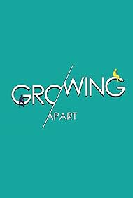 Growing Apart (2020)