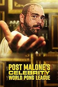 Post Malone's Celebrity World Pong League (2020)