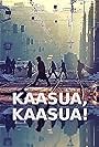 Kaasua, kaasua! (2010)