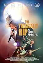 The Tragically Hip: No Dress Rehearsal