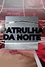 Patrulha da Noite (2019)