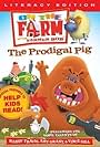 On the Farm: The Prodigal Pig (2006)