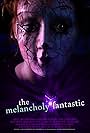 The Melancholy Fantastic (2011)