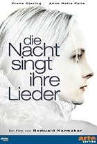 Die Nacht singt ihre Lieder (2004)