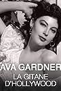 Ava Gardner, la gitane d'Hollywood: les années espagnoles de la Comtesse aux Pieds Nus (2018)