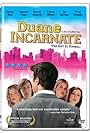 Duane Incarnate (2004)