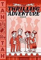 Thrilling Adventure Hour Live