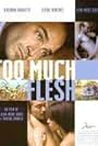 Too Much Flesh (2000)