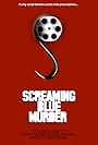 Screaming Blue Murder (2006)