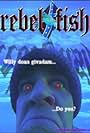 Rebel Fish (2002)