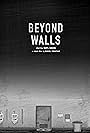 Beyond Walls (2015)