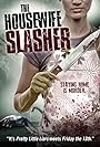 The Housewife Slasher (2012)