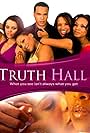 Tamara 'Gingir' Curry, Jade Jenise Dixon, Nicole Prescott, and Celeste Sully in Truth Hall (2008)