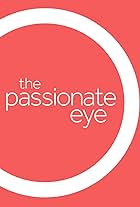 The Passionate Eye (2005)