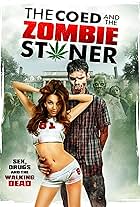 The Coed and the Zombie Stoner