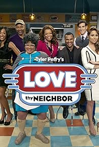 Primary photo for Love Thy Neighbor