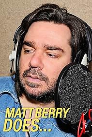 Matt Berry in Matt Berry Does... (2015)