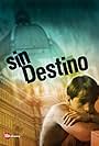 Sin destino (1999)