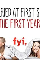 Married at First Sight: The First Year