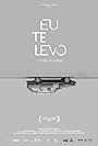 Eu Te Levo (2017)