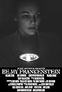 Be My Frankenstein (2015)