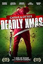 Caesar and Otto's Deadly Xmas (2012)