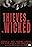 Thieves and the Wicked