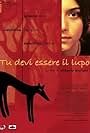 Tu devi essere il lupo (2005)