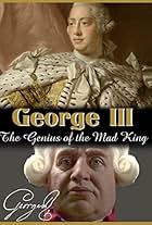 George III: The Genius of the Mad King