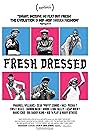 Fresh Dressed (2015)