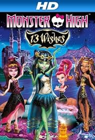 Monster High: 13 Wishes (2013)