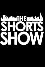 The Shorts Show (2010)