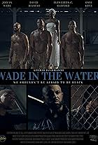 Wade in the Water