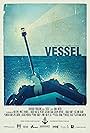 Vessel (2014)