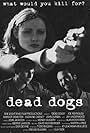 Dead Dogs (1999)