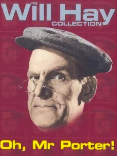 Will Hay in Oh, Mr. Porter! (1937)