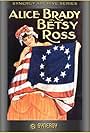 Alice Brady in Betsy Ross (1917)