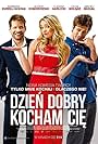 Lukasz Garlicki, Barbara Kurdej-Szatan, and Aleksy Komorowski in Dzien dobry, kocham cie! (2014)