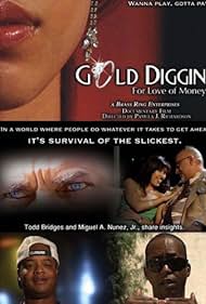 Gold Diggin': For Love of Money (2009)